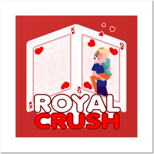 Royal Crush Posters and Art